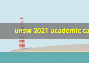 unsw 2021 academic calendar